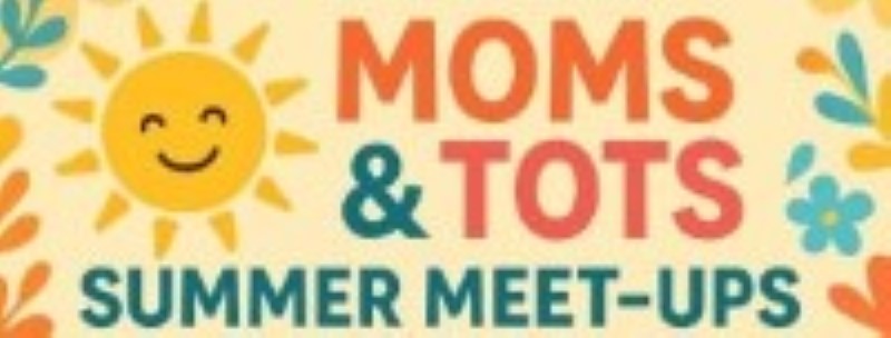 Banner for Moms & Tots Meet-ups